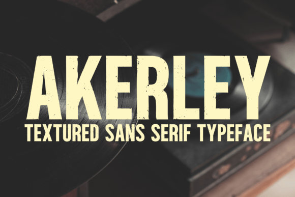 Akerley: A Vintage-Textured Font for Bold Branding