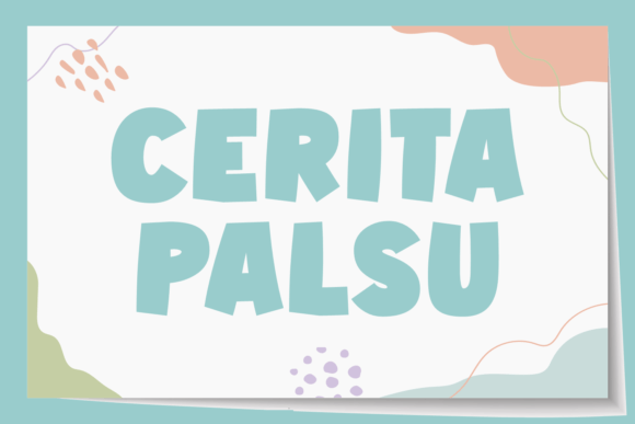 Cerita Palsu: A Bold Font for Powerful Digital Branding