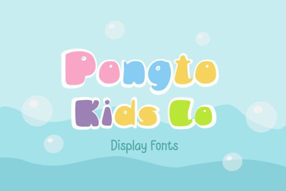 Pongto Kids Lo: A Fun Font for Your Brand