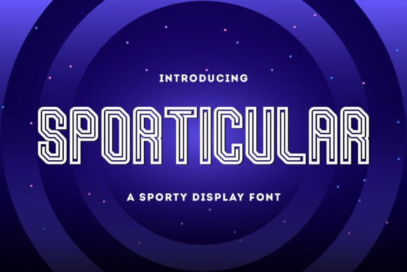 Sporticular: A Font That Brings Energy to Every Project