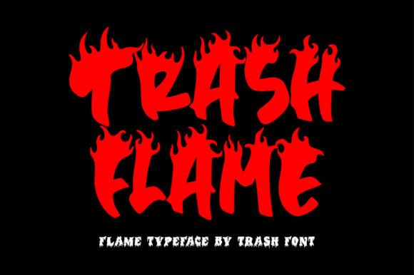Trash Flame: A Bold Font for Branding with Fire